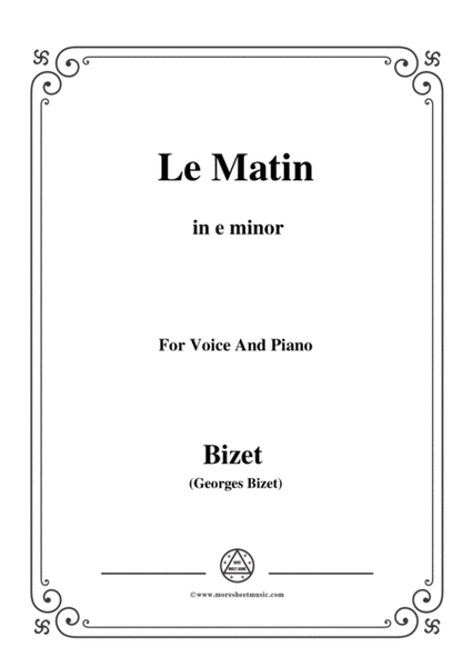 Bizet-Le Matin in e minor,for voice and piano image number null