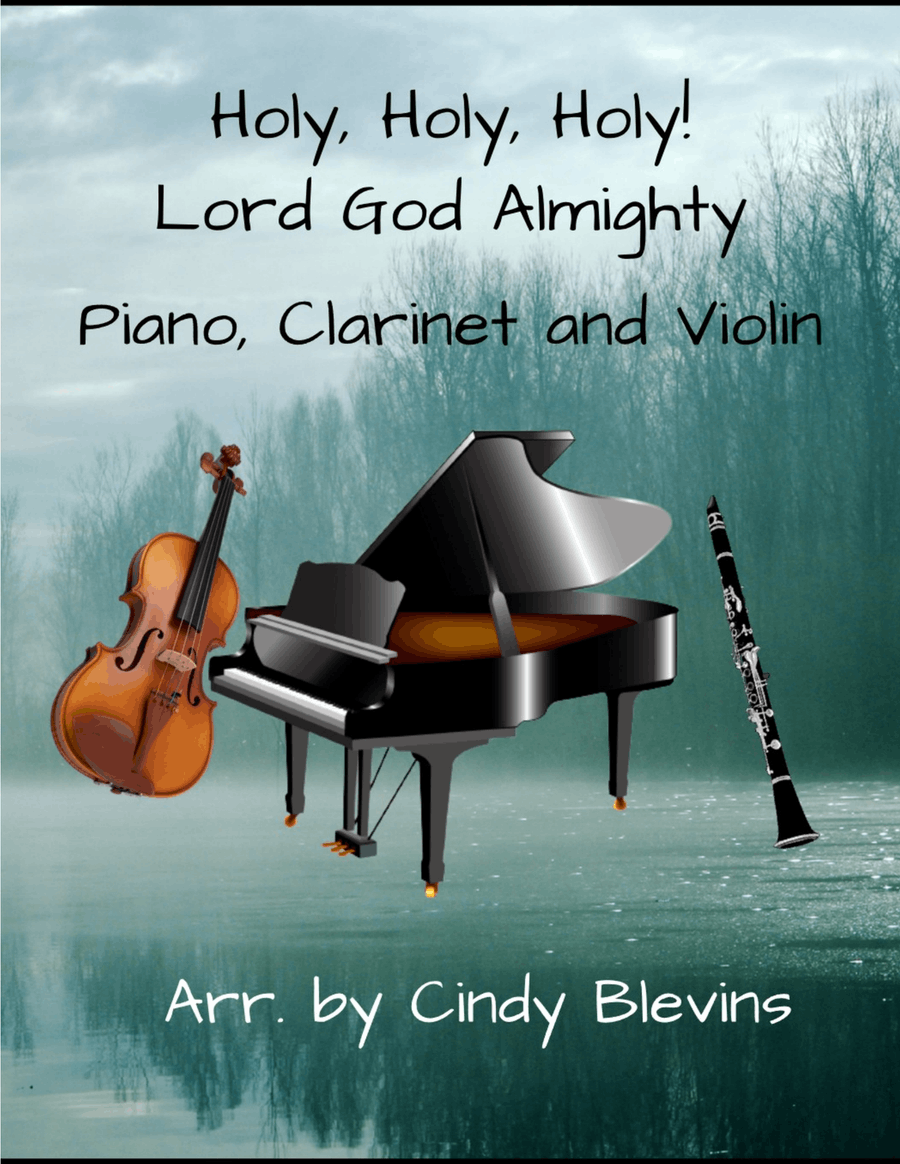 Holy, Holy, Holy! Lord God Almighty, for Piano, Clarinet and Violin Small Ensemble scores gallery preview page 1