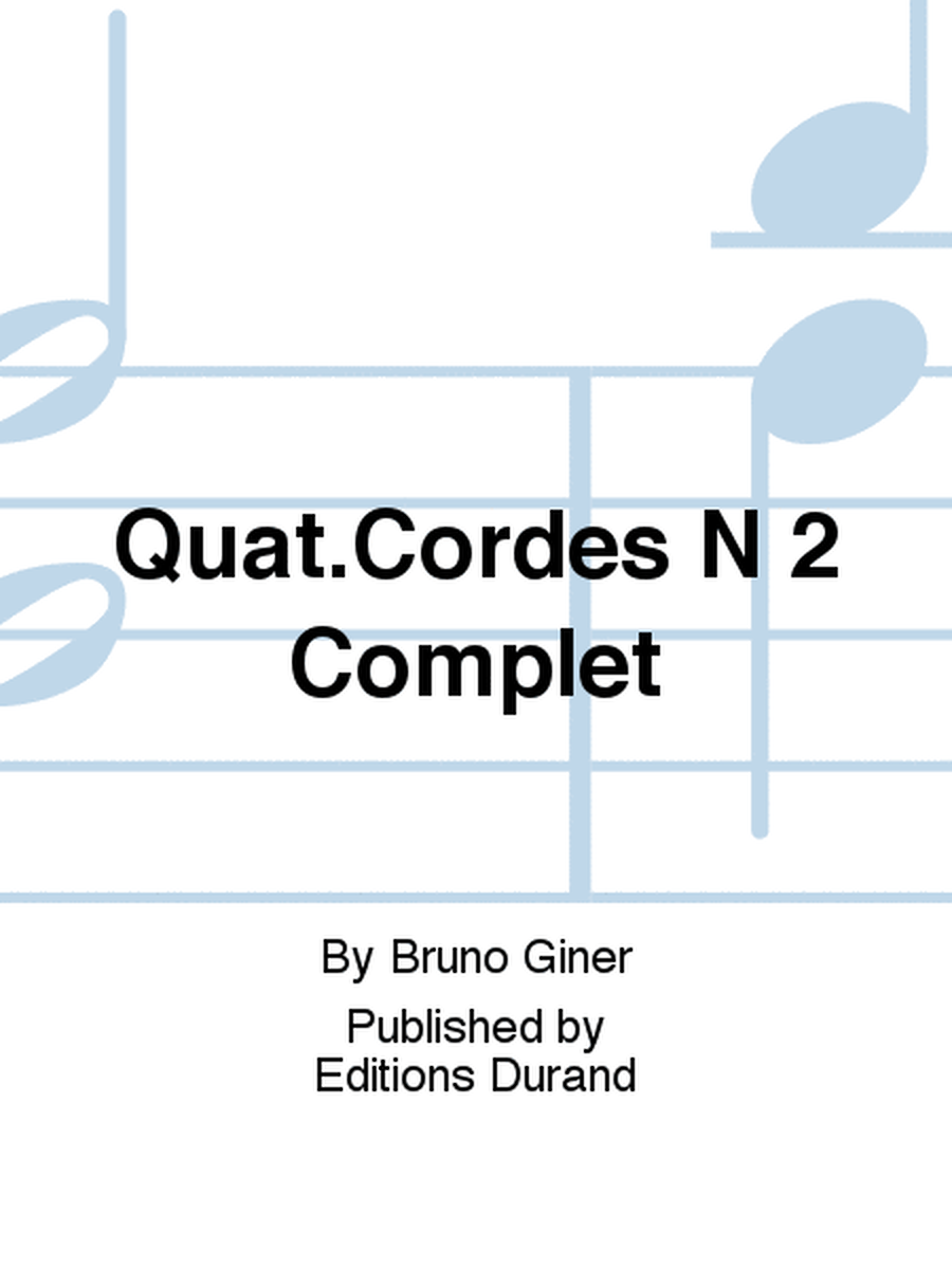 Quat.Cordes N 2 Complet