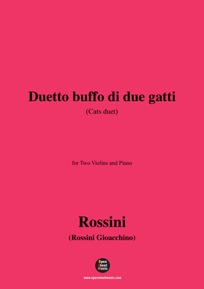 Book cover for Rossini-Duetto buffo di due gatti(Cats Duet),for Two Violins and Piano