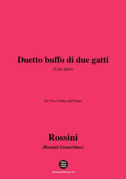 Rossini-Duetto buffo di due gatti(Cats Duet),for Two Violins and Piano image number null