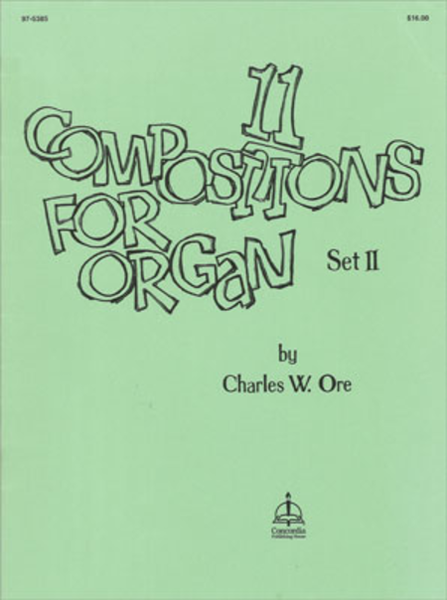 Eleven Compositions for Organ, Set II