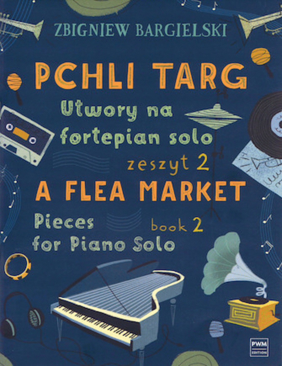 A Flea Market: Pieces for Piano Solo - Book 2