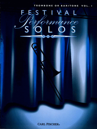 Book cover for Festival Performance Solos - Volume 1 (Trombone/Baritone)