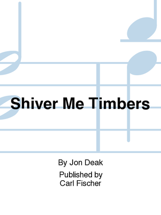 Book cover for Shiver Me Timbers