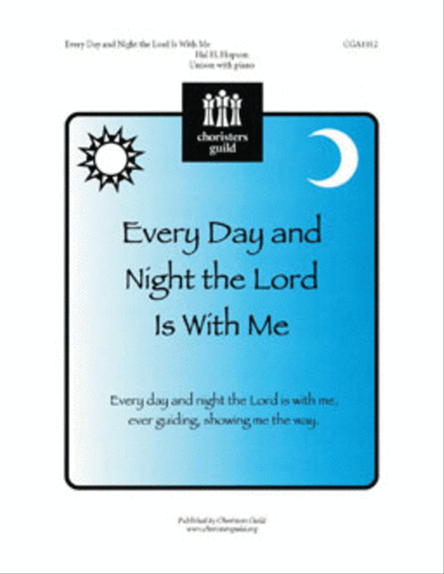 Every Day and Night the Lord Is With Me Unison Choir scores gallery preview page 1