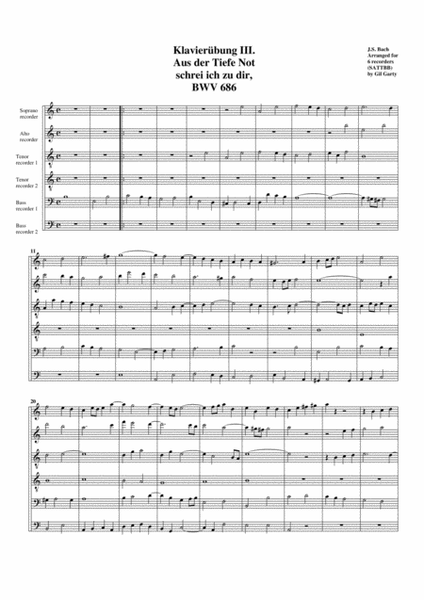 Aus der Tiefe Not schrei ich zu dir from Klavieruebung III, BWV 686 (arrangement for 6 recorders)
