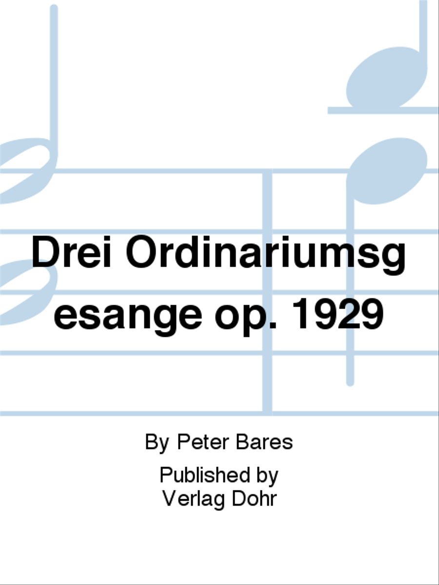 Drei Ordinariumsgesänge op. 1929 (1992) (Kyrie - Sanctus - Agnus Dei) Score scores gallery preview page 1