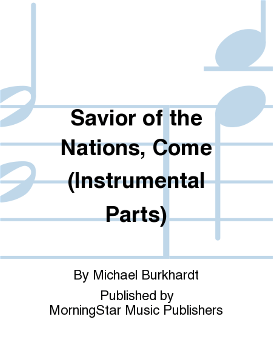 Savior of the Nations, Come (Instrumental Parts) Choir scores gallery preview page 1