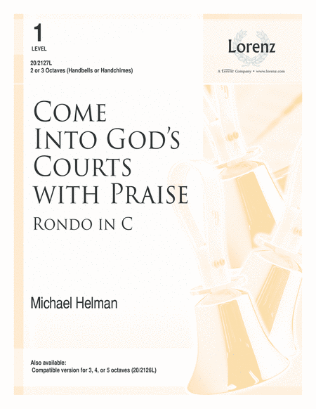 Come Into God's Courts with Praise