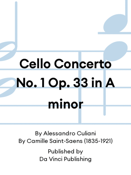 Cello Concerto No. 1 Op. 33 in A minor