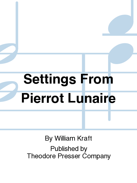 Settings From Pierrot Lunaire