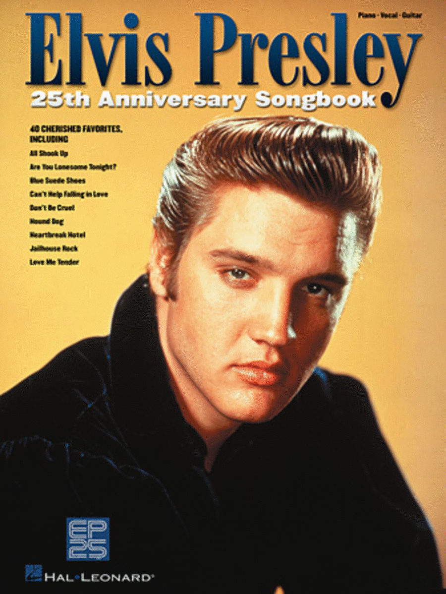 Elvis Presley 25th Anniversary Songbook Piano, Vocal, Guitar scores gallery preview page 1
