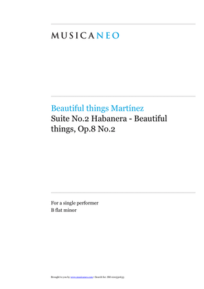 Suite No.2 Habanera-Beautiful things Op.8 No.2