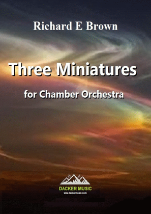 Three Miniatures for Chamber Orchestra