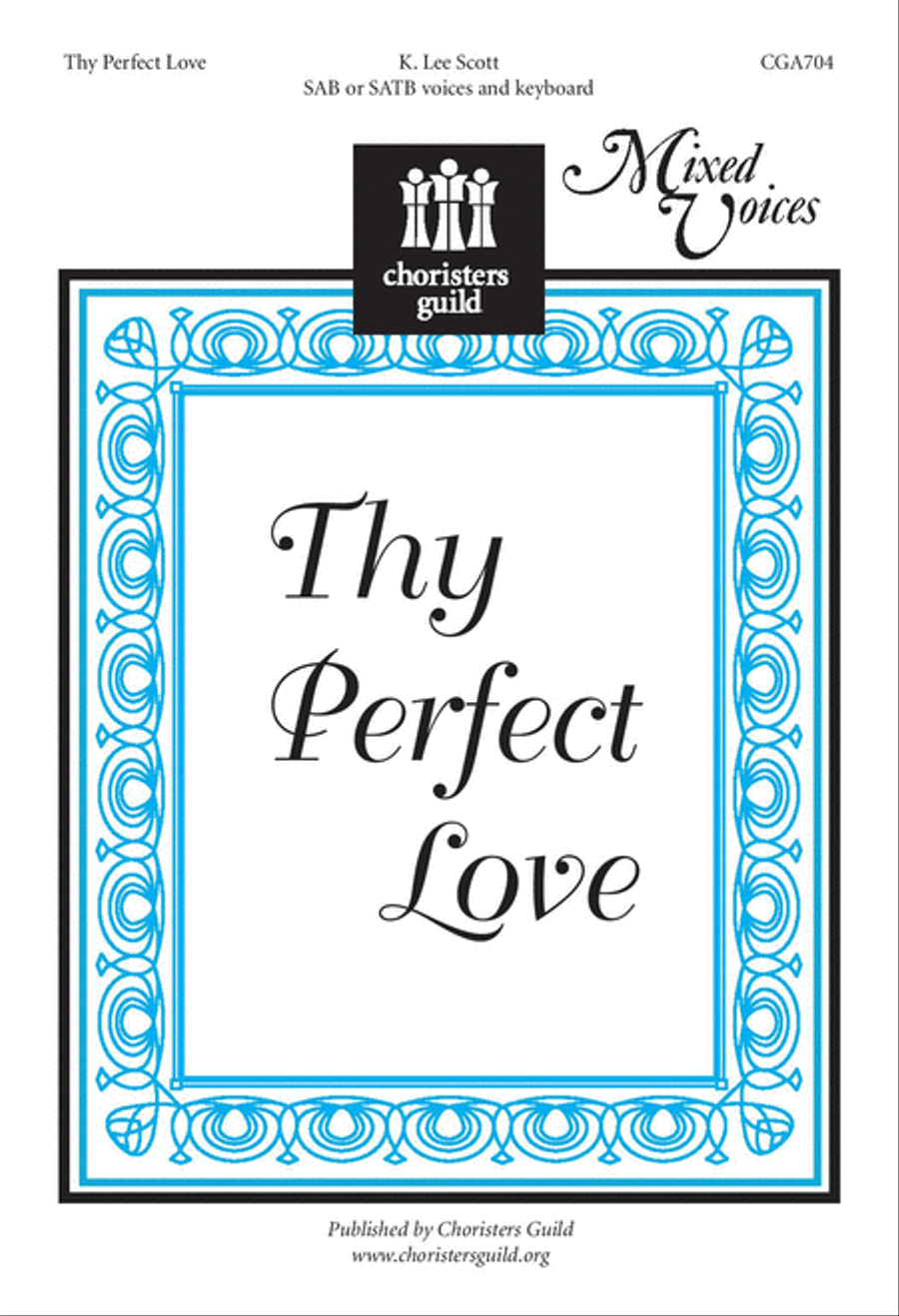 Thy Perfect Love Thy Perfect Love 4-Part scores gallery preview page 1