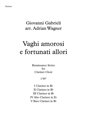 Book cover for Vagi amorosi e fortunati allori (Giovanni Gabrieli) Clarinet Choir arr. Adrian Wagner