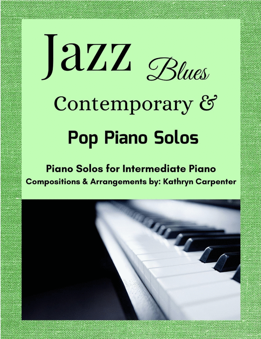 Jazz, Blues, Contemporary, & Pop Piano: Intermediate Piano Pieces Piano Solo scores gallery preview page 1
