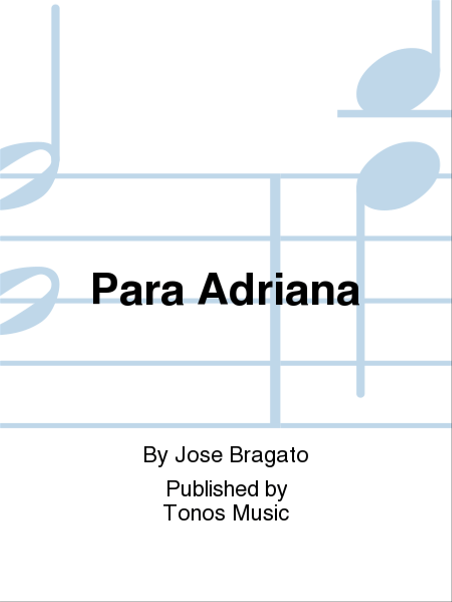 Para Adriana by Jose Bragato String Orchestra - Sheet Music