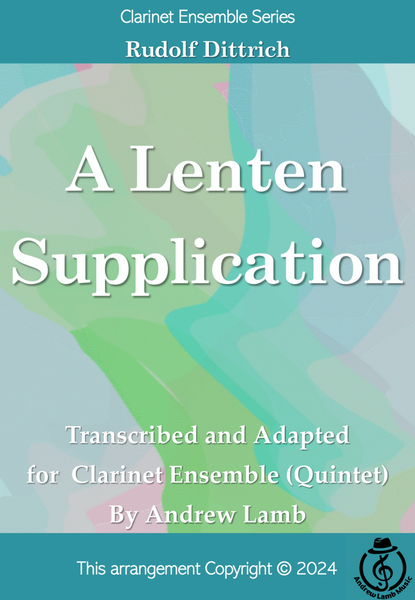 Rudolf Dittrich | A Lenten Supplication (for Clarinet Quintet) image number null