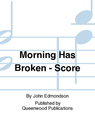 Morning Has Broken - Score