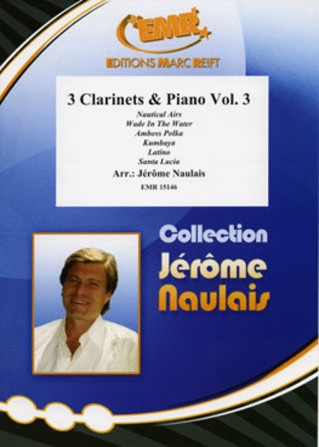 3 Clarinets & Piano Vol. 3