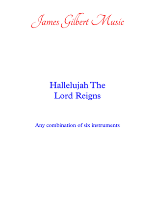 Hallelujah The Lord Reigns