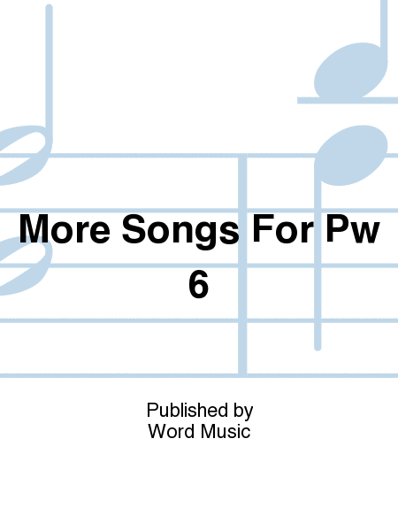 More Songs for Praise & Worship 6 - FINALE-Eb Alto Sax/Melody - - *Finale 2012 version*