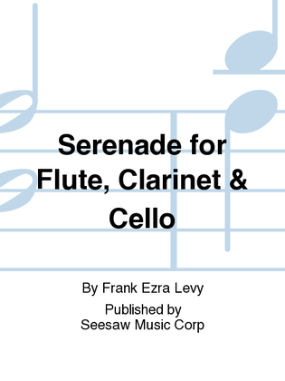 Book cover for Serenade for Flute, Clarinet & Cello