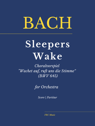 Book cover for Bach: Sleepers Wake Choralvorspiel ”Wachet auf, ruft uns die Stimme“ (BWV 645) for Orchestra (in G)