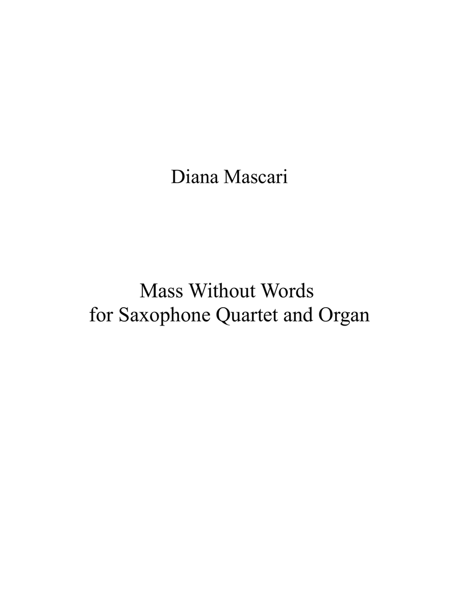 Mass Without Words for Saxophone Quartet and Pipe Organ Saxophone Quartet scores gallery preview page 1