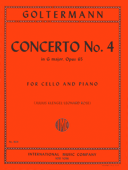 Georg Goltermann (1824-1898): Concerto No. 4 in G major, Opus 65