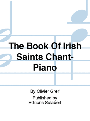 The Book Of Irish Saints Chant-Piano