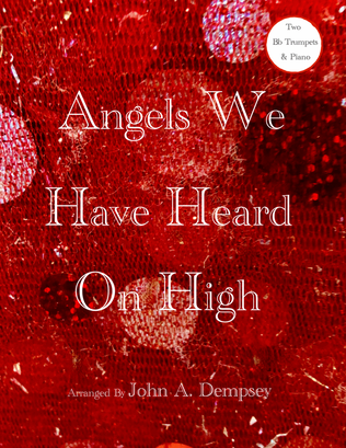 Angels We Have Heard on High (Trio for Two Trumpets and Piano)