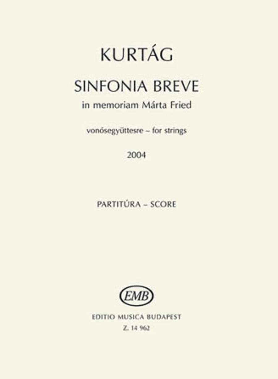 Sinfonia Breve: in Memoriam Marta Fried