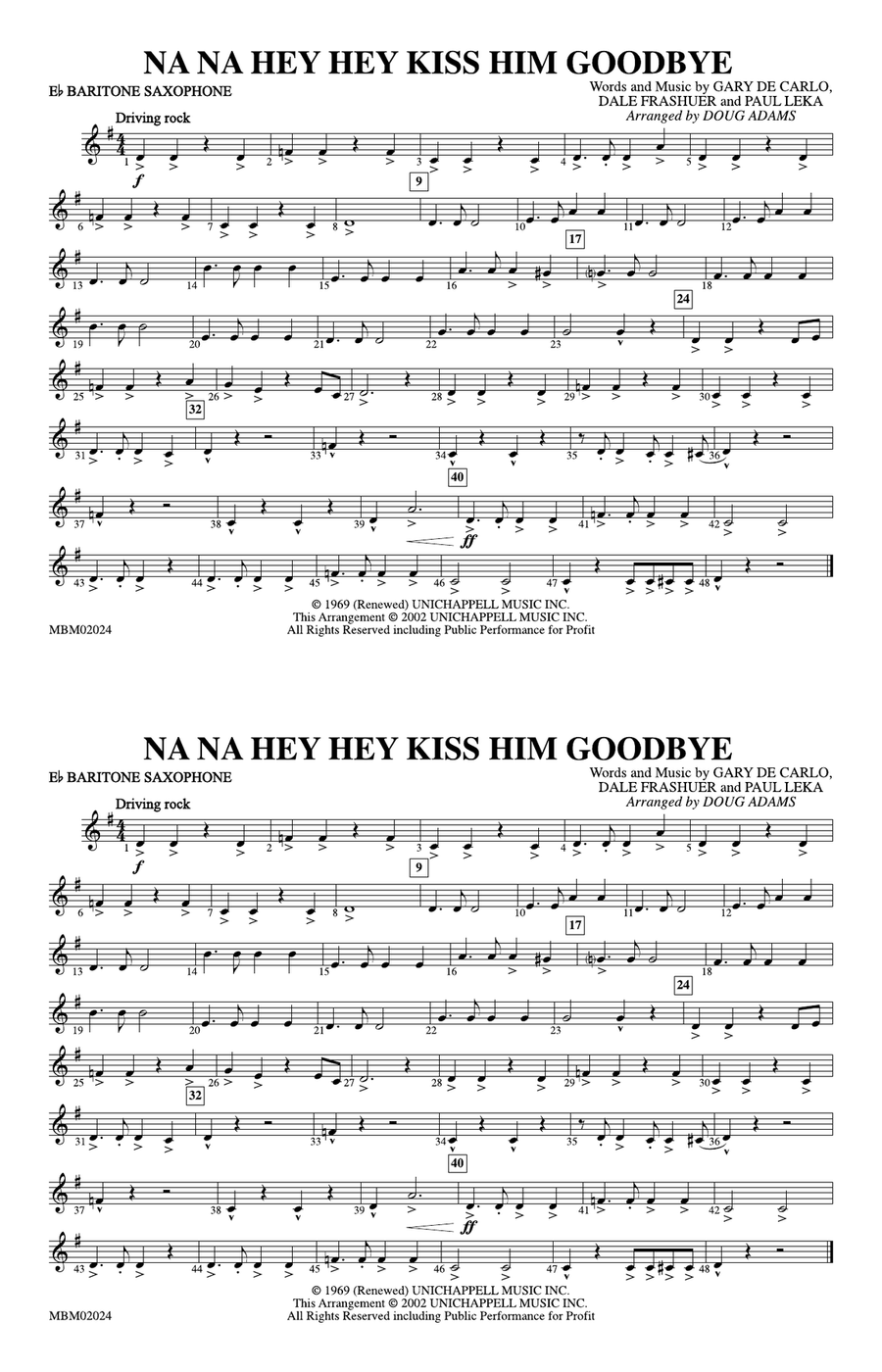 Na Na Hey Hey Kiss Him Goodbye: E-flat Baritone Saxophone