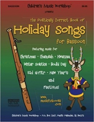 Book cover for The Politically Correct Book of Holiday Songs for Bassoon