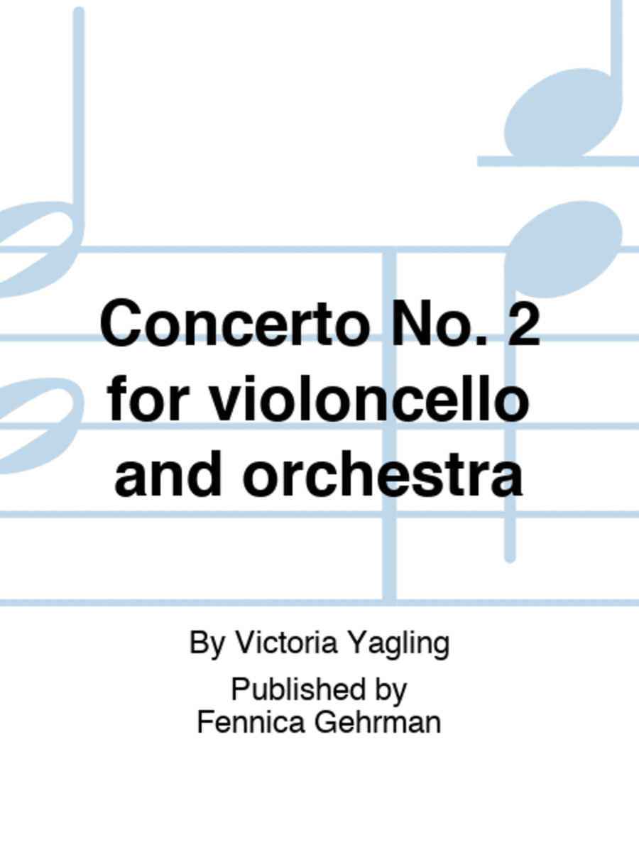 Concerto No. 2 for violoncello and orchestra