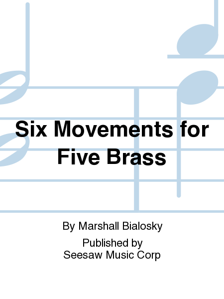 Six Movements for Five Brass