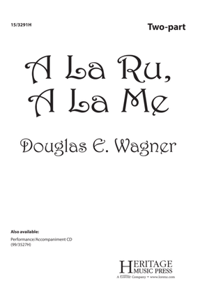 Book cover for A La Ru, A La Me