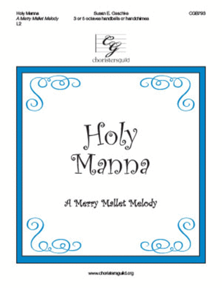 Holy Manna (A Merry Mallet Melody)