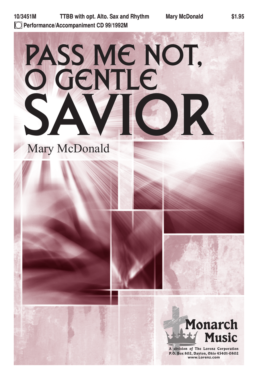 Pass Me Not, O Gentle Savior