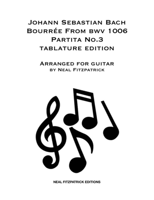 Book cover for Bourrée From BWV 1006 Partita No.3- Guitar Tablature Edition