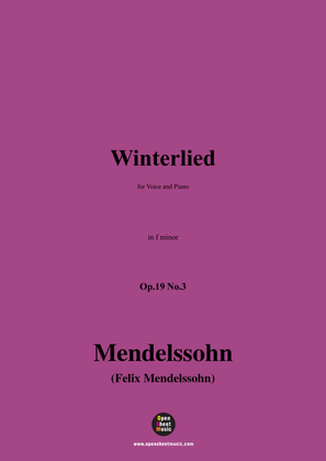 F. Mendelssohn-Winterlied,Op.19 No.3,in f minor