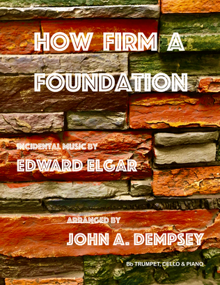 How Firm a Foundation (Trio for Trumpet, Cello and Piano)