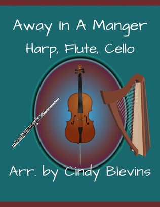 Book cover for Away in a Manger, for Harp, Flute and Cello