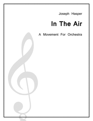 In The Air (Orchestra - score only)