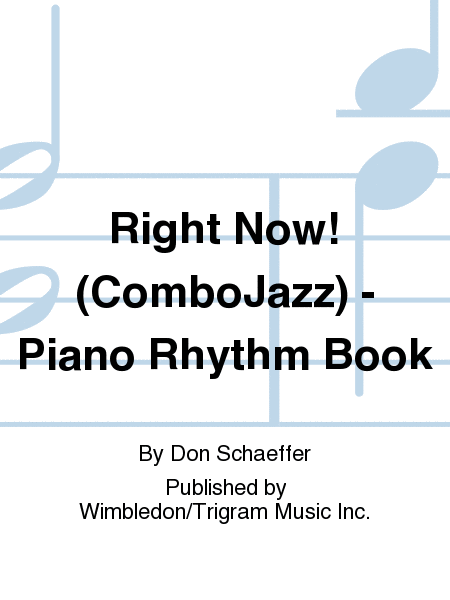 Right Now! (Combo\Jazz) - Piano Rhythm Book