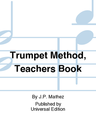 Book cover for Trumpet Method, Teachers Book