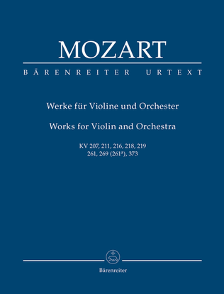 Book cover for Works for Violin and Orchestra K. 207, 211, 216, 218, 219, 261, 269 (261a), 373